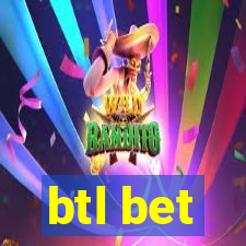 btl bet